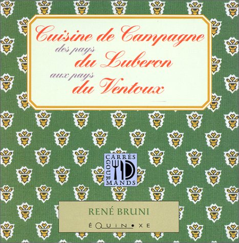 Download Cuisine de campagne des pays du Lubéron Download Cuisine de campagne des pays du Lubéron