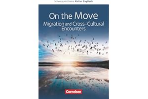 Context - Schwerpunktthema Abitur Englisch: On the Move: Migration and Cross-Cultural Encounters - Text- und Arbeitsheft - Schwerpunktthema Abitur Baden-Württemberg ab 2025