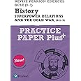 Pearson REVISE Edexcel GCSE (9-1) History Superpower relations and the Cold War Practice Paper Plus: for home learning, 2022 and 2023 assessments and exams (Revise Edexcel GCSE History 16)
