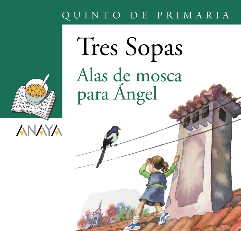 Blíster " Alas de mosca para Ángel " 5º de Primaria - Plan Lector Tres Sopas )