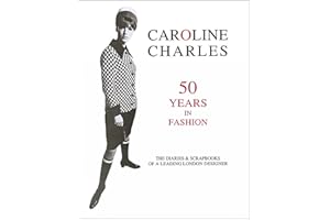 Caroline Charles: 50 Years in Fashion
