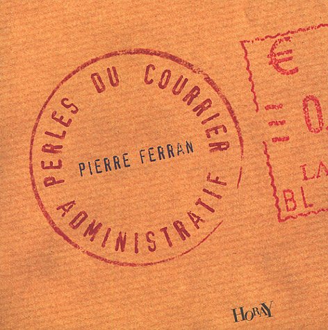 couverture de : Perles du courrier administratif
