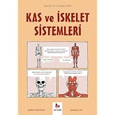 Kas ve İskelet Sistemleri &ndash; Gen&ccedil;ler İ&ccedil;in &Ccedil;izgilerle Bilim