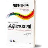 Araştırma Deseni: Nitel, Nicel ve Karma Y&ouml;ntem Yaklaşımları