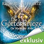 Die Macht der Alten (Die Götterkriege 5)