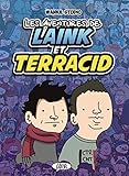 Les aventures de Laink & Terracid
