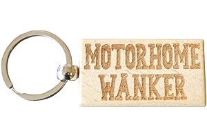 Decalarama Motorhome Keyring Gift Motorhome Wanker Cute Engraved Wooden Campervan Key Fob Fun Novelty Nice Custom Present