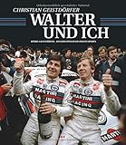 Image de Walter und ich: Röhrl und Geistdörfer - Das Dreamteam des Rallyesports