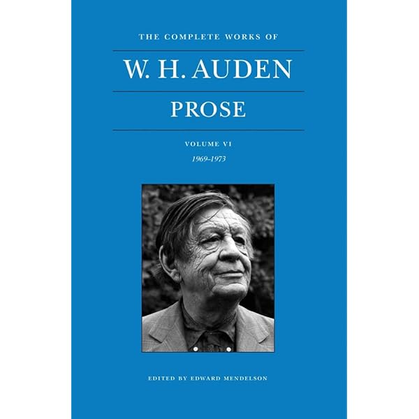 The Complete Works of W. H. Auden, Volume 1 – Prose and Travel