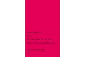 Baal. Der böse Baal der asoziale: Texte, Varianten, Materialien (edition suhrkamp)
