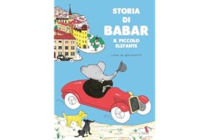 Storia di Babar. Il piccolo elefante. Ediz. a colori