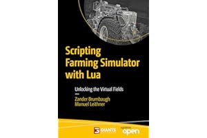 Scripting Farming Simulator with Lua: Unlocking the Virtual Fields
