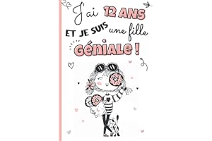 J'ai 12 ans et je suis une fille géniale: Livre 3 en 1 pré-rempli : journal intime fille 12 ans, cahier de gratitude pour enfant et carnet secret à ... | idée cadeau d'anniversaire et noël filles