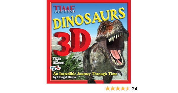Buy Time For Kids Dinosaurs 3d An Incredible Journey Through Time Book Online At Low Prices In India Time For Kids Dinosaurs 3d An Incredible Journey Through Time Reviews Ratings