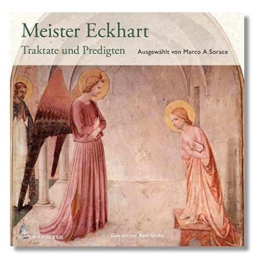 Meister Eckhart - Traktate und Predigten