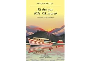 El día que Nils Vik murió (Panorama de narrativas)