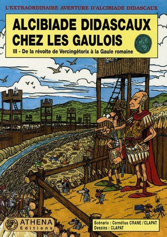 couverture de : Alcibiade Didascaux chez les Gaulois