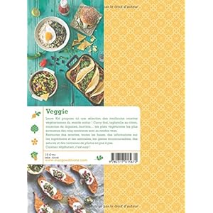 Veggie - Tour de monde des meilleures recettes végétariennes Livre en Ligne Veggie - Tour de monde des meilleures recettes végétariennes Livre en Ligne - Telecharger Ebook