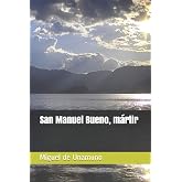 San Manuel Bueno, m&aacute;rtir