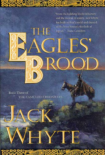 The Eagles' Brood: Book Three of The Camulod Chronicles (English Edition) livre