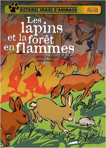 couverture de : Les lapins et la for&ecirc;t en flammes