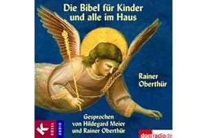 Die Bibel für Kinder und alle im Haus