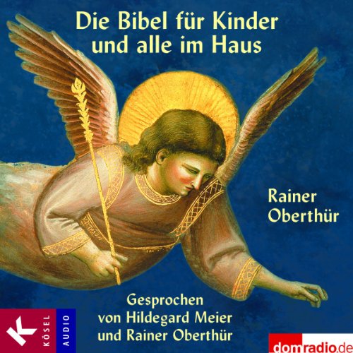 Die Bibel für Kinder und alle im Haus