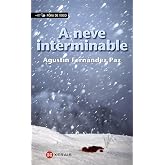 A neve interminable (INFANTIL E XUVENIL - F&Oacute;RA DE XOGO)