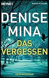 Bücher Neuerscheinungen 2022 - Das Vergessen: Kriminalroman von Denise Mina