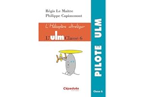 L'ULM Classe 6 - L'hélicoptère ultraléger