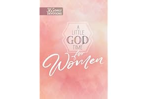 A Little God Time for Women: 365 Daily Devotions (Hardcover) Motivational Devotionals for Women of All Ages, Perfect Gift for Friends, Family, Birthdays, Holidays, and More