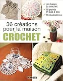 36 créations pour la maison au crochet