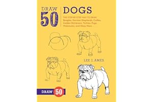 Draw 50 Dogs: The Step-by-Step Way to Draw Beagles, German Shepherds, Collies, Golden Retrievers, Yorkies, Pugs, Malamutes, and Many More...