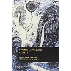 Poesie. Testo spagnolo a fronte Poesie. Testo spagnolo a fronte