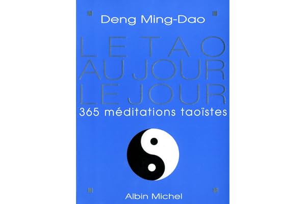 Le Tao au jour le jour : 365 méditations taoïstes