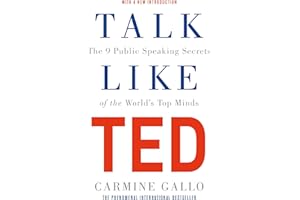 Talk Like TED: The 9 Public Speaking Secrets of the World's Top Minds