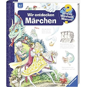 Wir entdecken Märchen (Wieso? Weshalb? Warum?, Band 68)