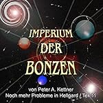 Noch mehr Probleme in Hellgard (Imperium der Bonzen 11)