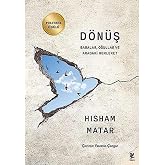 D&ouml;n&uuml;ş: Babalar Oğullar ve Aradaki Memleket