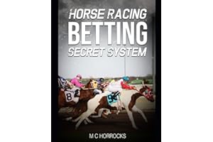 Horse Racing Betting Secret System: UK Horse Racing System To Change Your Betting