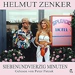 Siebenundvierzig Minuten