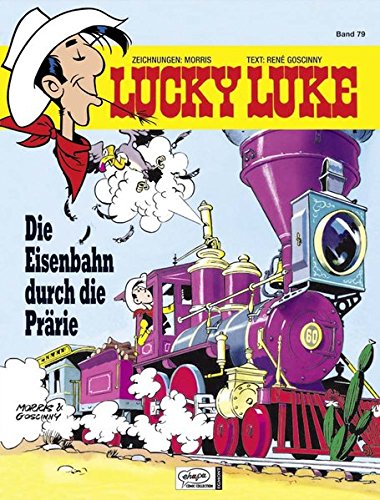 Lucky Luke 79: Die Eisenbahn durch die Prärie