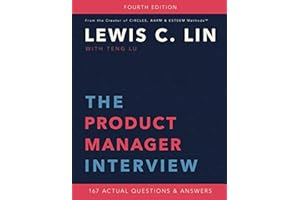 The Product Manager Interview: 167 Actual Questions and Answers