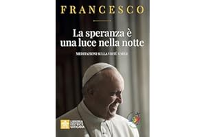 La speranza è una luce nella notte. Meditazioni sulla virtù umile