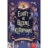 Eliott ve Gizemli K&uuml;t&uuml;phane