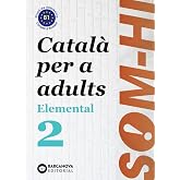 Som-hi! Elemental 2. Llengua catalana B1