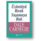 &Uuml;z&uuml;nt&uuml;y&uuml; Bırak Yaşamaya Bak