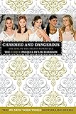 Charmed and Dangerous: The Clique Prequel by
