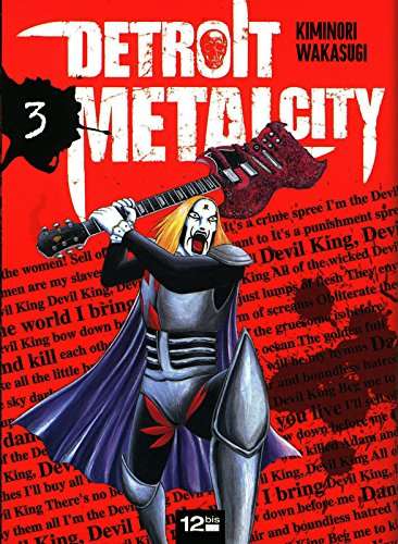 Detroit Metal City — Tome 3
