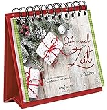 Image de 24-mal die Zeit anhalten: Ein Adventskalender zum Besinnen und Genießen